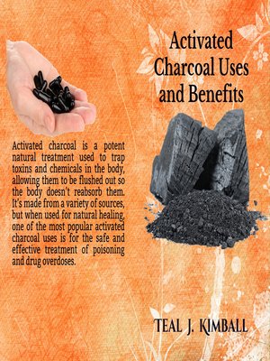 cover image of Activated Charcoal Uses and Benefits